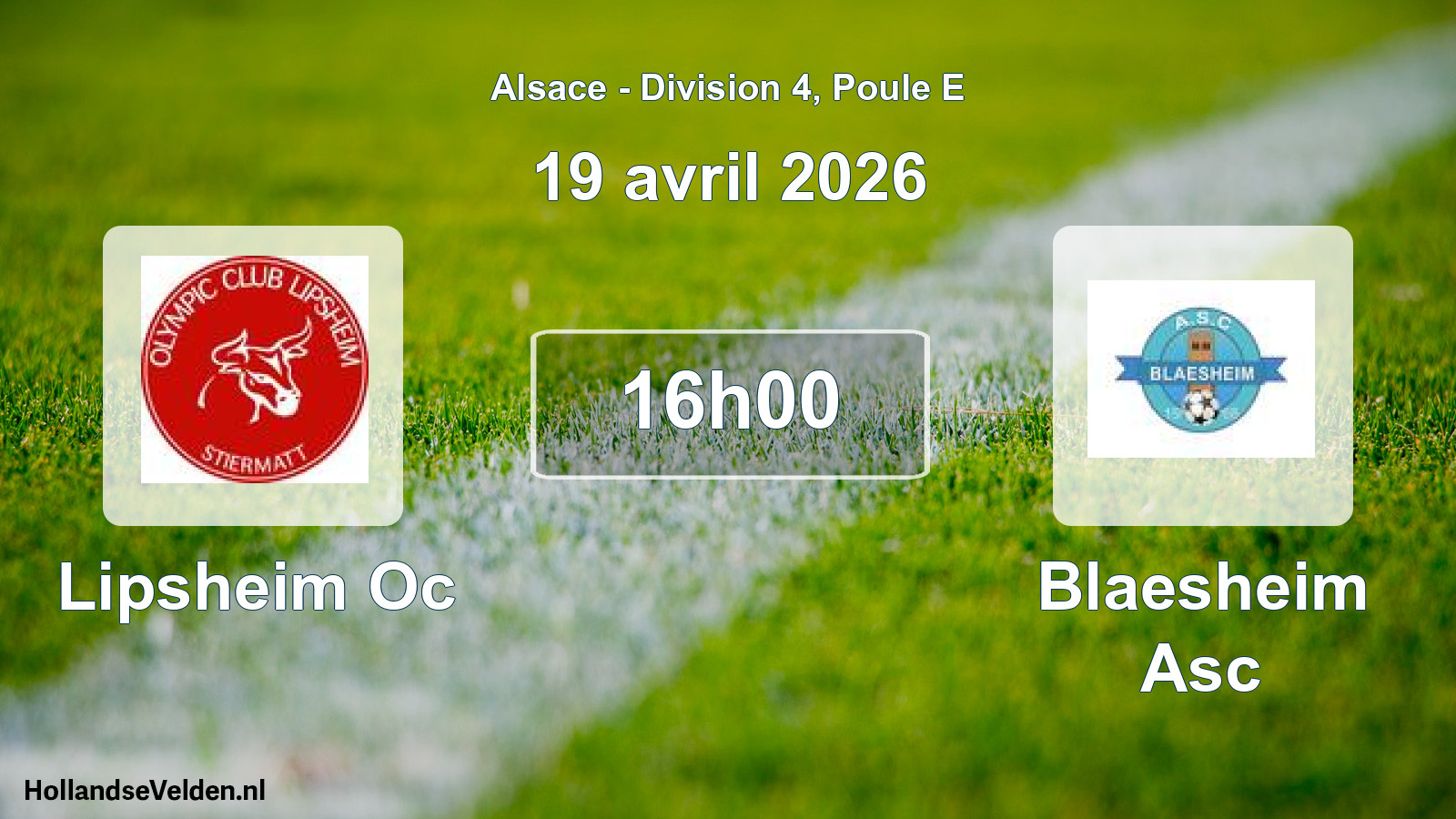 Match programmé: Lipsheim Oc - Blaesheim Asc (19 avril 2026)