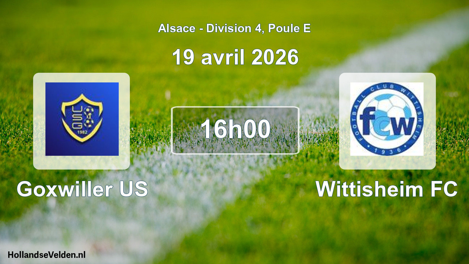 Match programmé: Goxwiller US - Wittisheim FC (19 avril 2026)