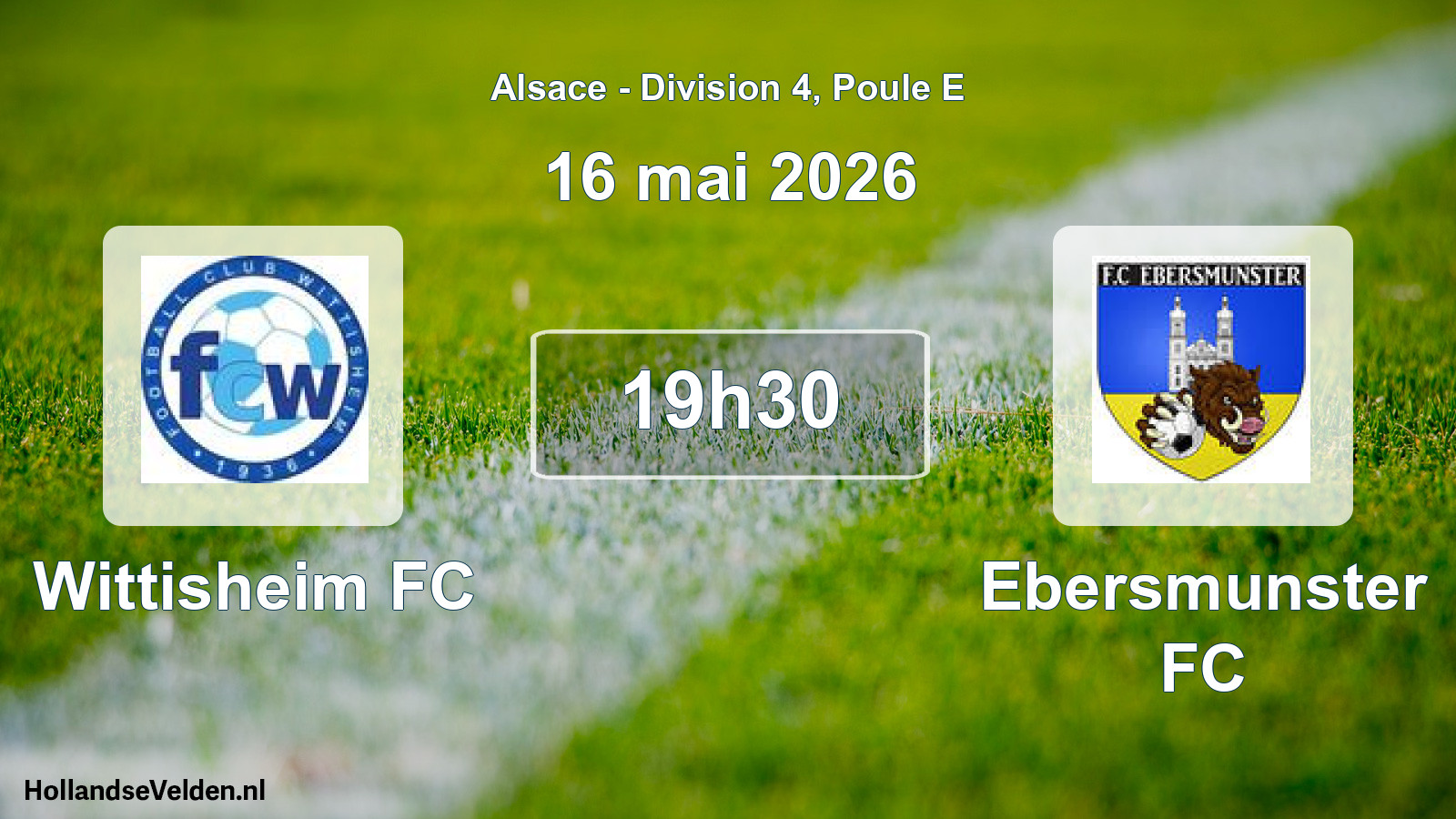 Match programmé: Wittisheim FC - Ebersmunster FC (16 mai 2026)