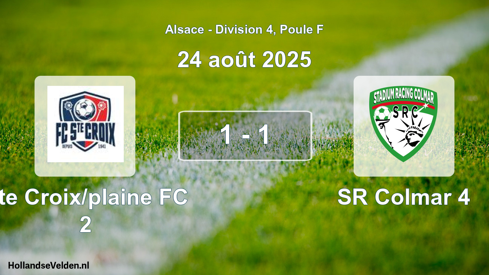 Total number of matches played: Ste Croix/plaine FC 2 - SR Colmar 4 1 - 1 (24 August 2025)