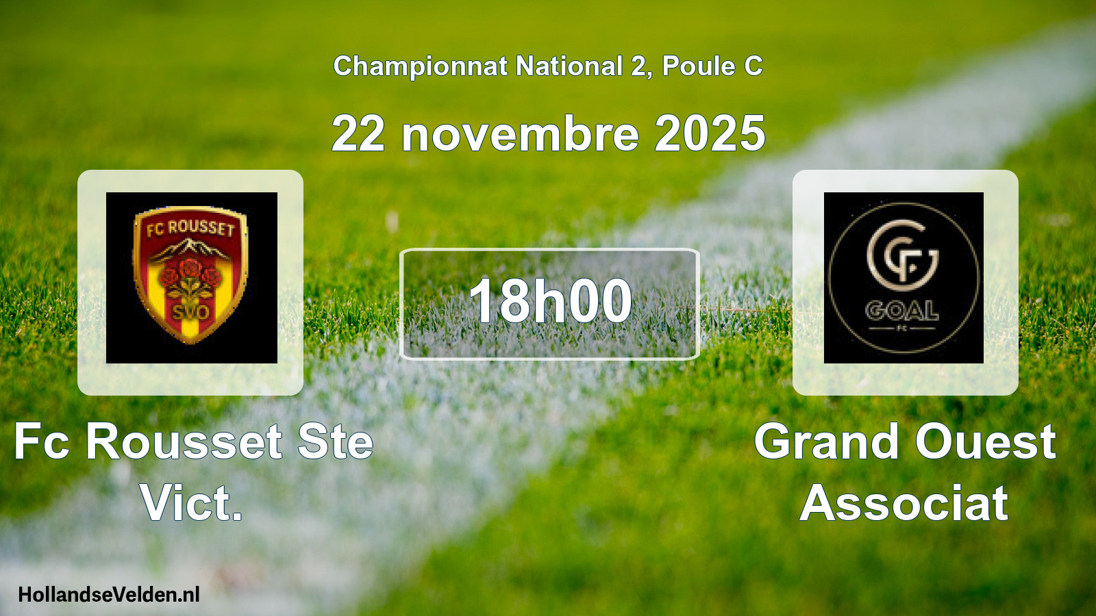 Geplande wedstrijd: Fc Rousset Ste Vict. - Grand Ouest Associat (22 novembre 2025)