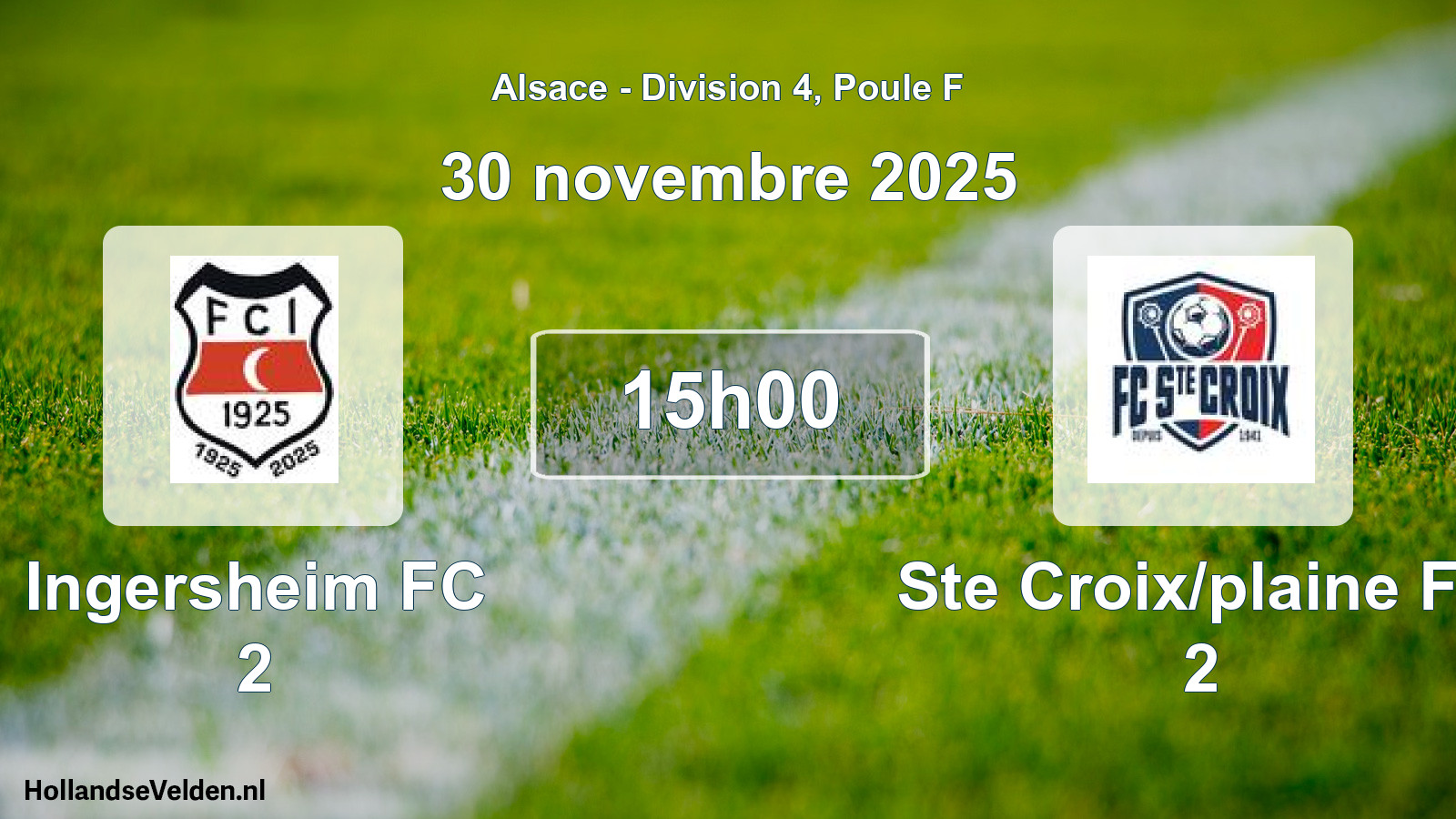 Match programmé: Ingersheim FC 2 - Ste Croix/plaine FC 2 (30 novembre 2025)