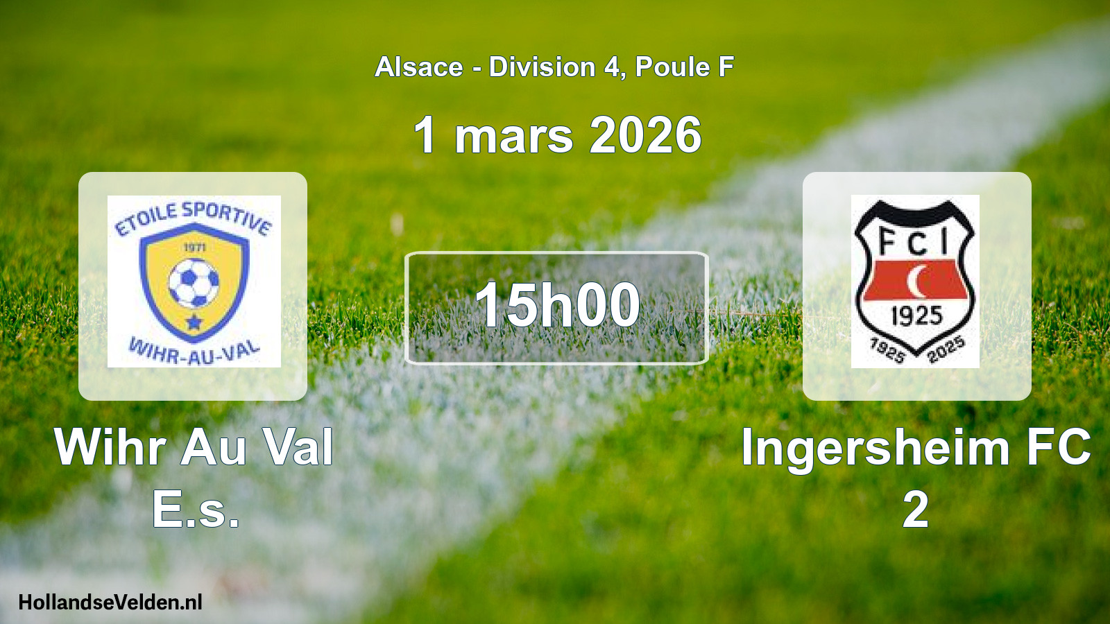 Match programmé: Wihr Au Val E.s. - Ingersheim FC 2 (1 mars 2026)