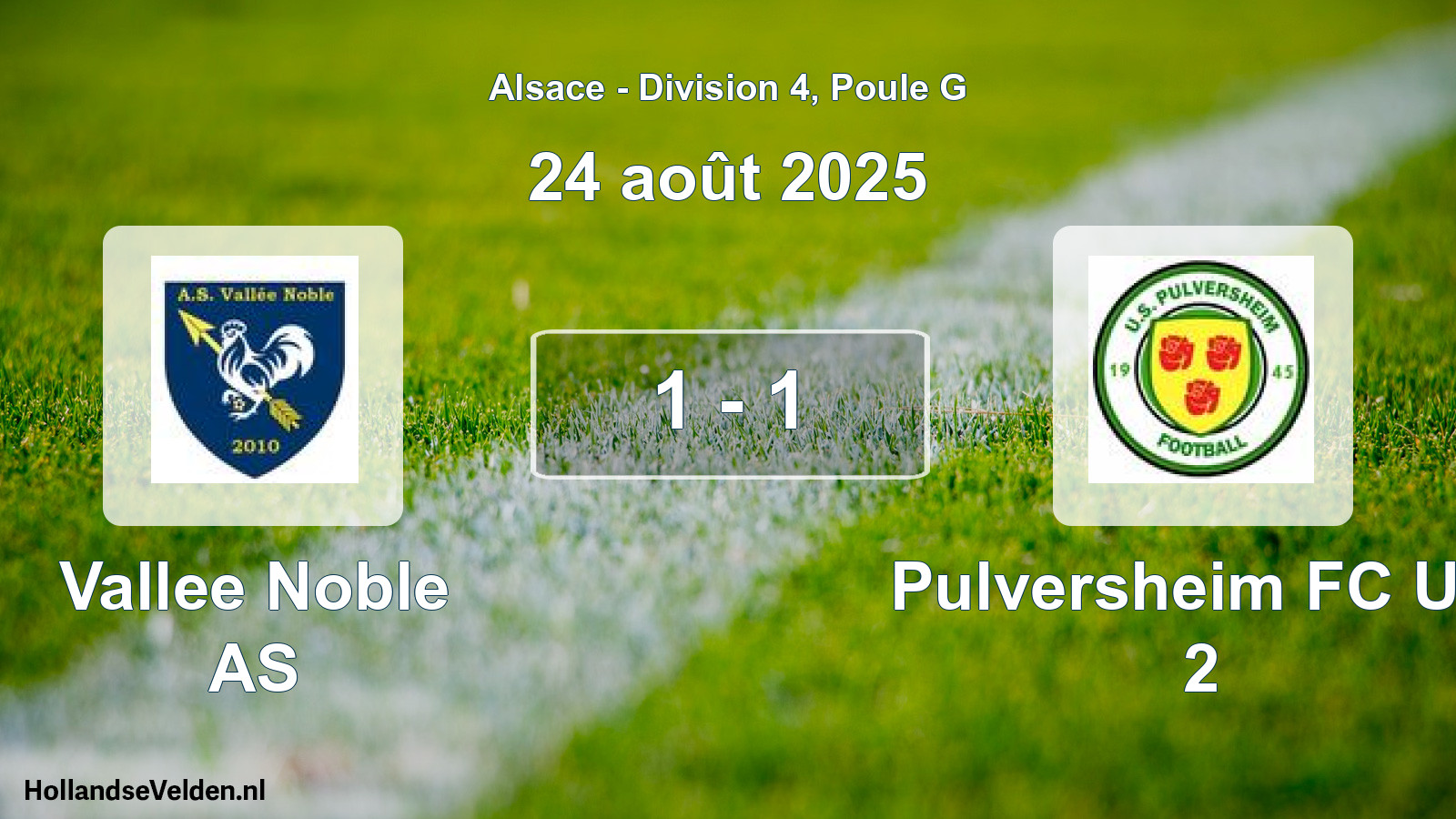 Total number of matches played: Vallee Noble AS - Pulversheim FC U.s 2 1 - 1 (24 August 2025)