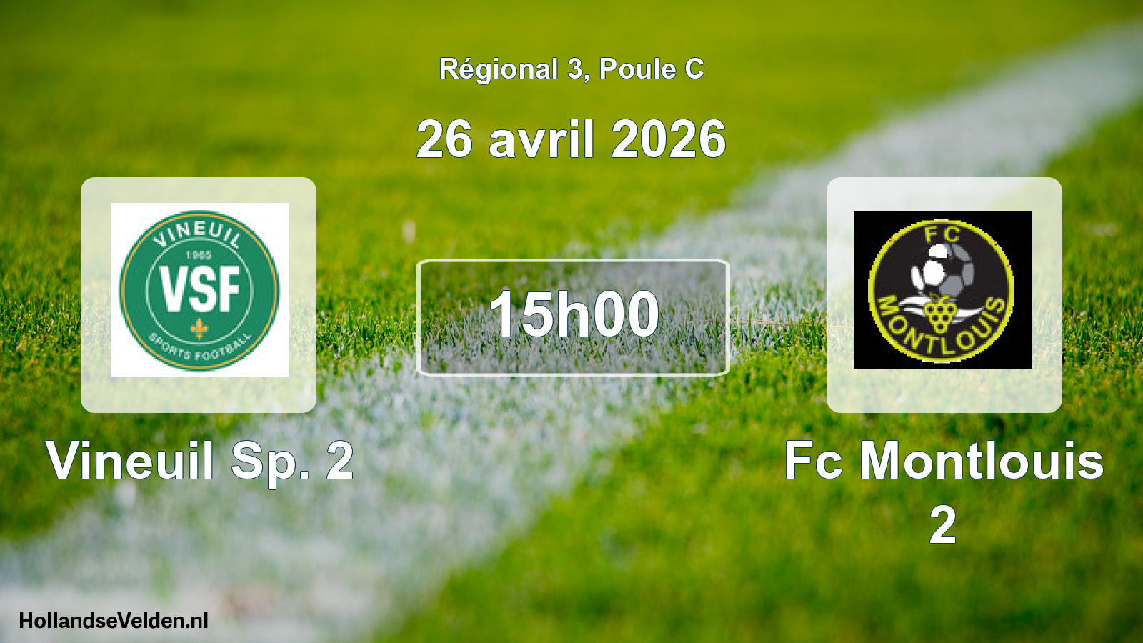 Geplande wedstrijd: Vineuil Sp. 2 - Fc Montlouis 2 (26 april 2026)