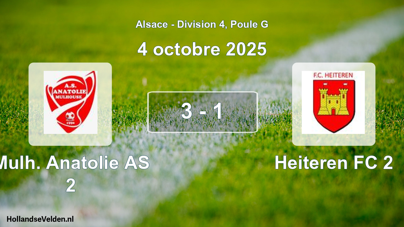 Match joué: Mulh. Anatolie AS 2 - Heiteren FC 2 3 - 1 (4 octobre 2025)