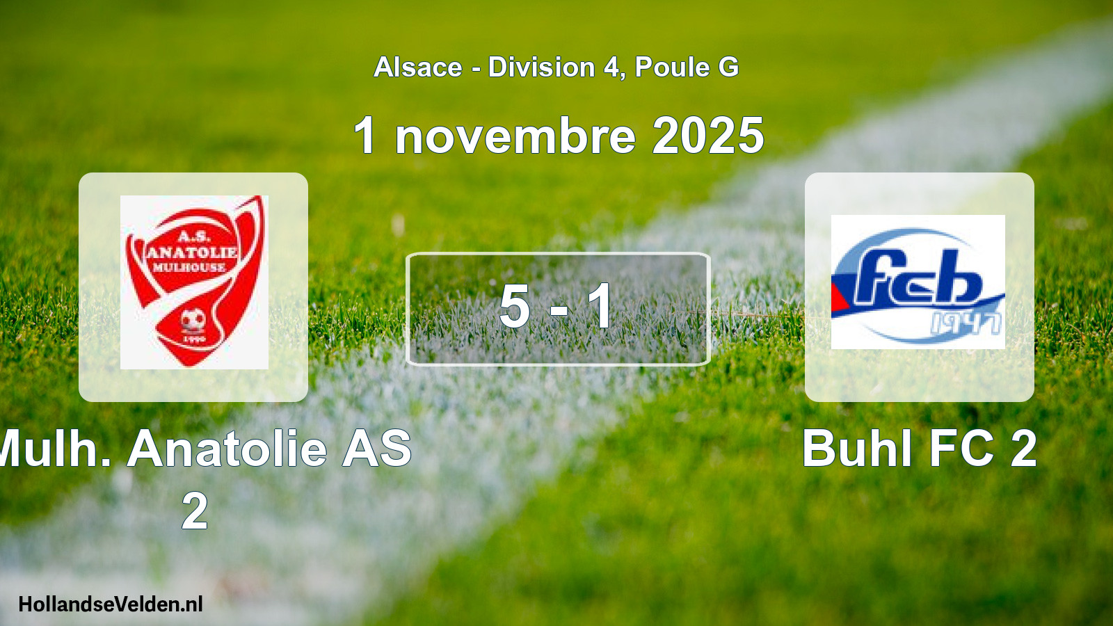Match joué: Mulh. Anatolie AS 2 - Buhl FC 2 5 - 1 (1 novembre 2025)