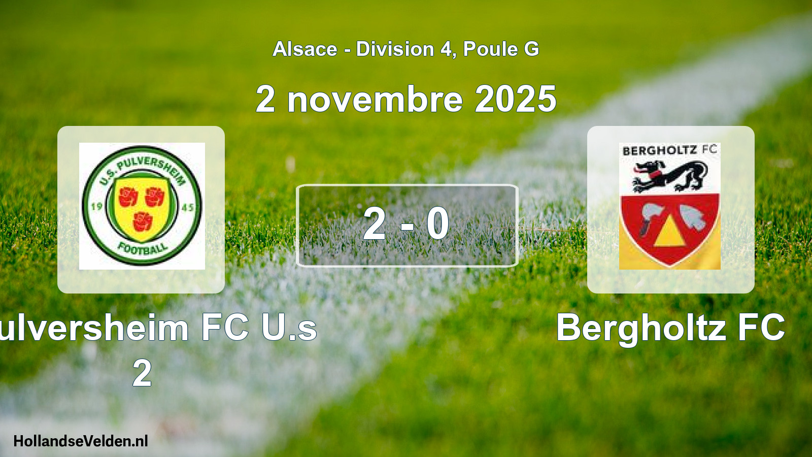 Match joué: Pulversheim FC U.s 2 - Bergholtz FC 2 - 0 (2 novembre 2025)
