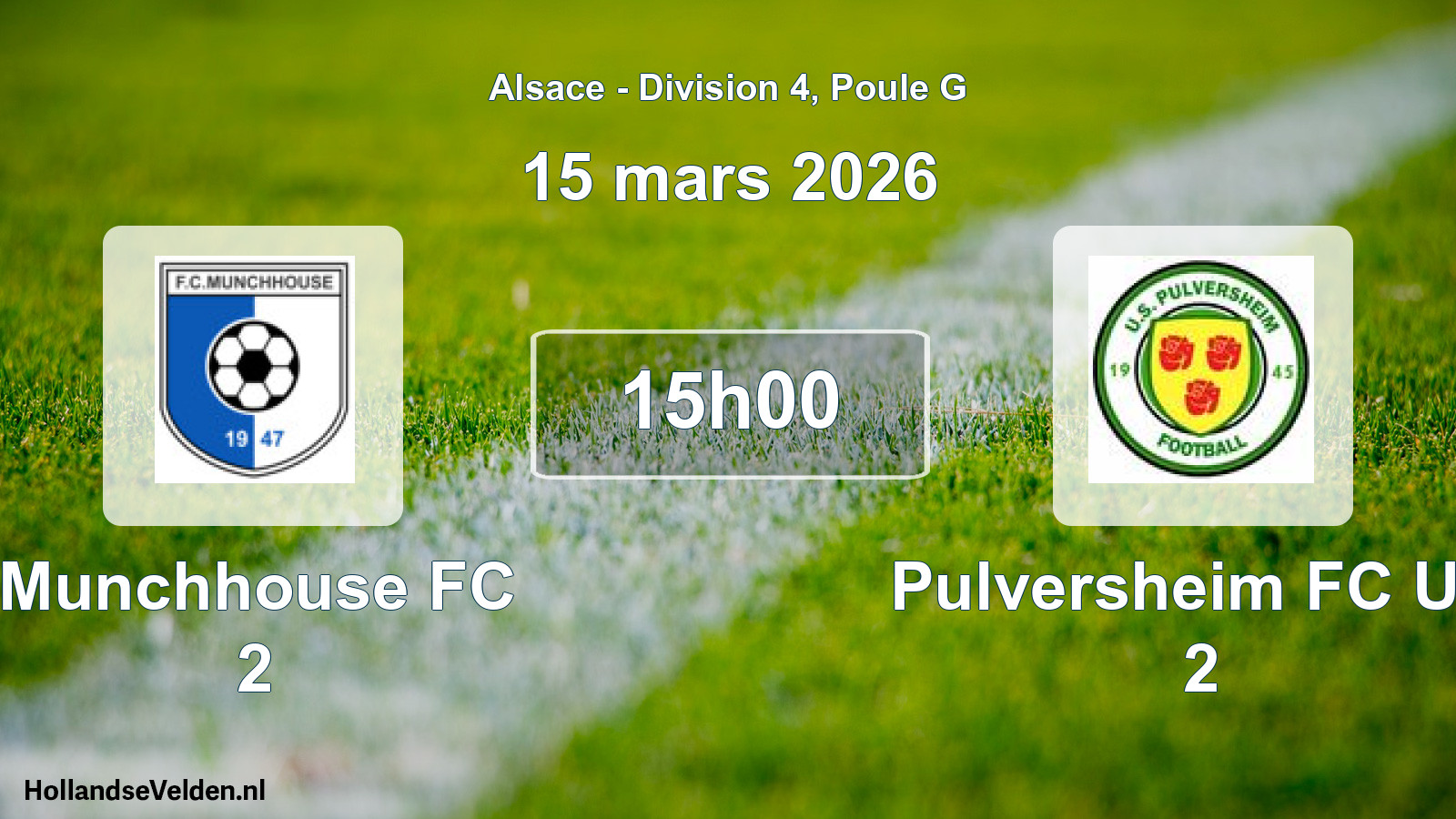 Match programmé: Munchhouse FC 2 - Pulversheim FC U.s 2 (15 mars 2026)