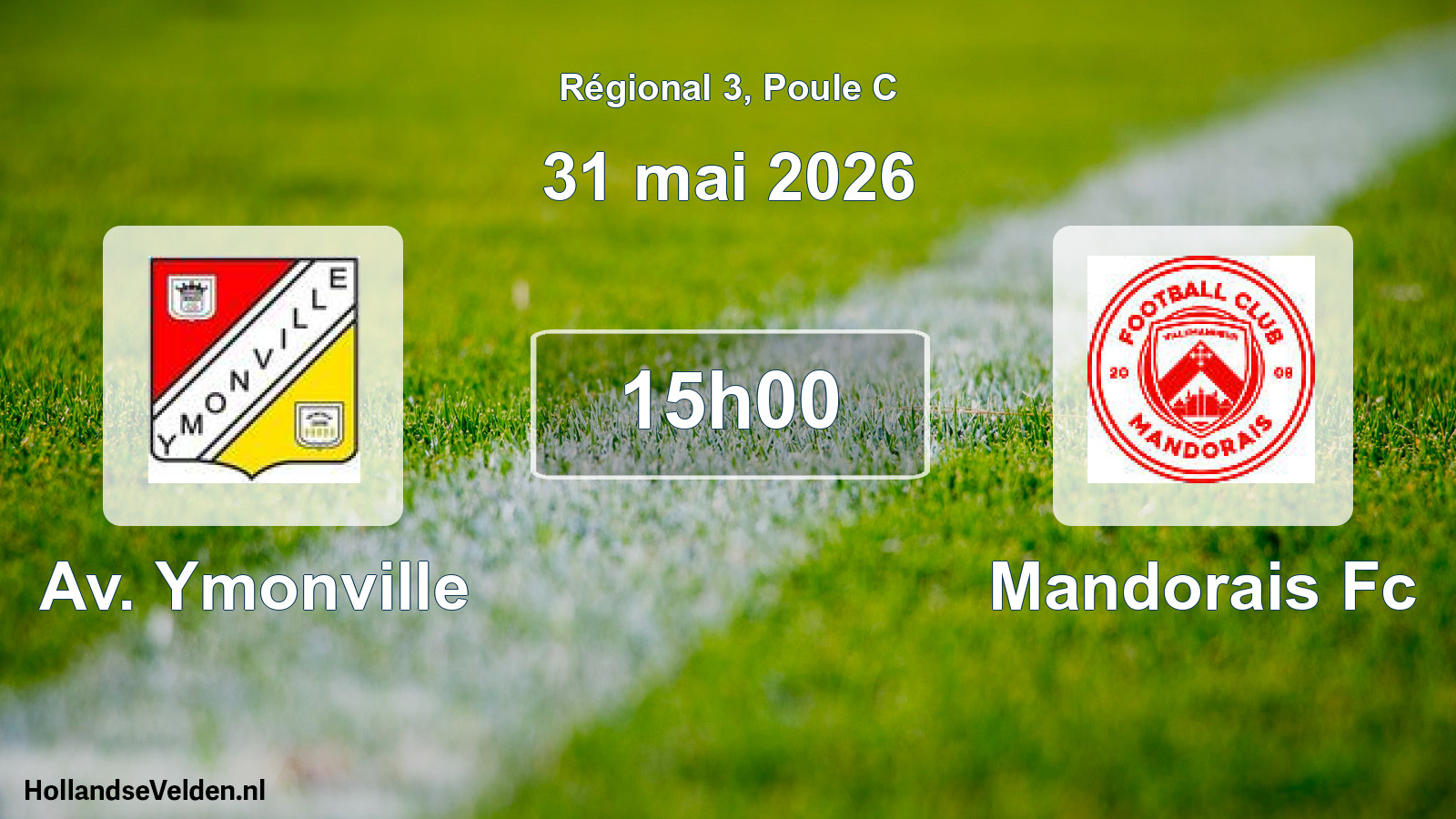 Geplande wedstrijd: Av. Ymonville - Mandorais Fc (31 mei 2026)