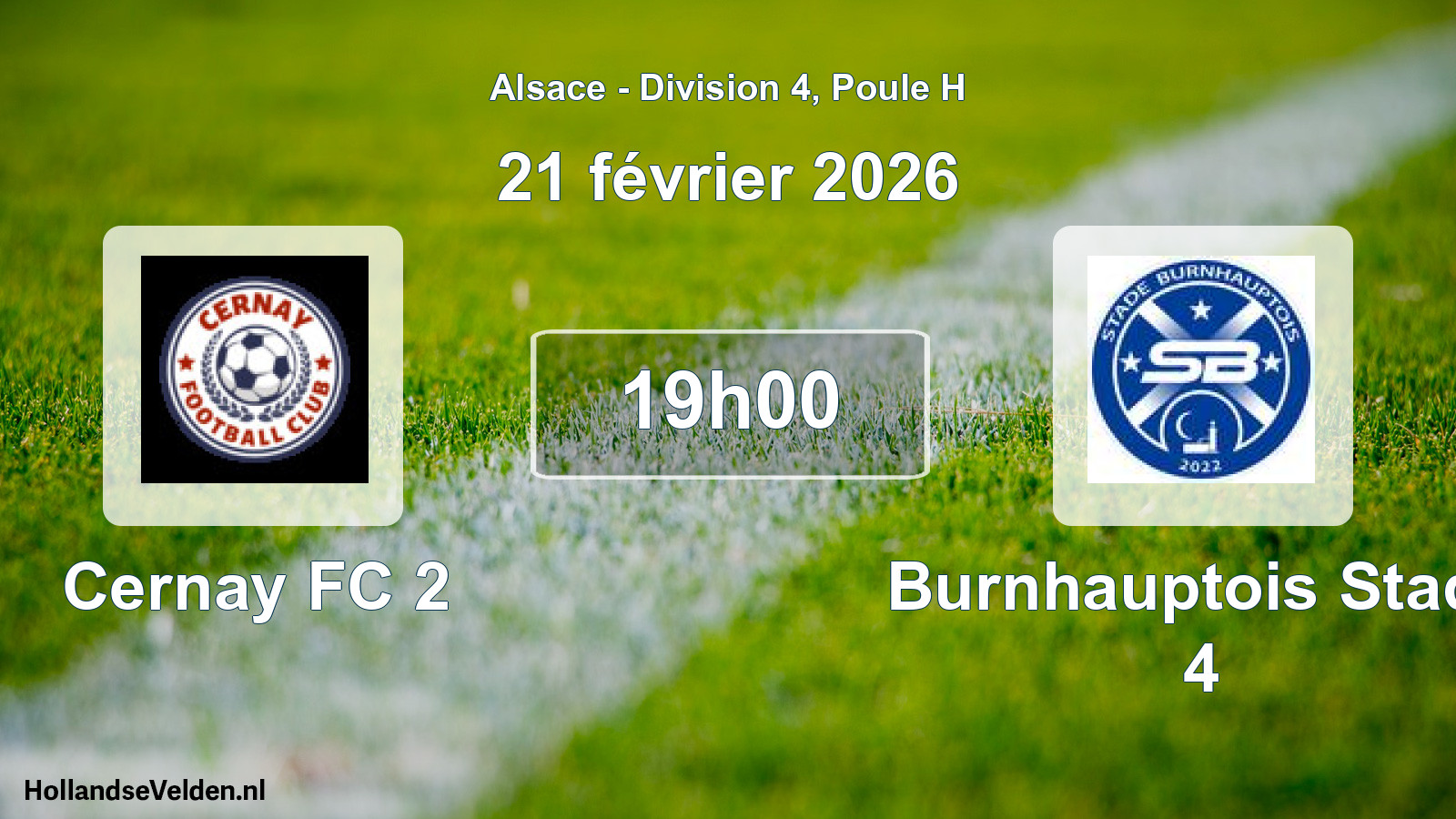 Scheduled Match: Cernay FC 2 - Burnhauptois Stade 4 (21 February 2026)