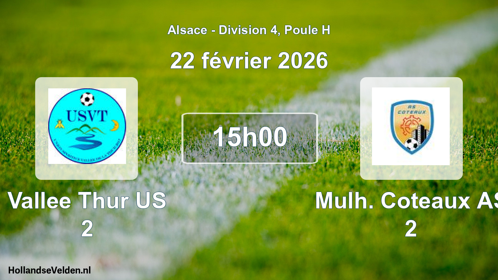Scheduled Match: Vallee Thur US 2 - Mulh. Coteaux AS 2 (22 February 2026)