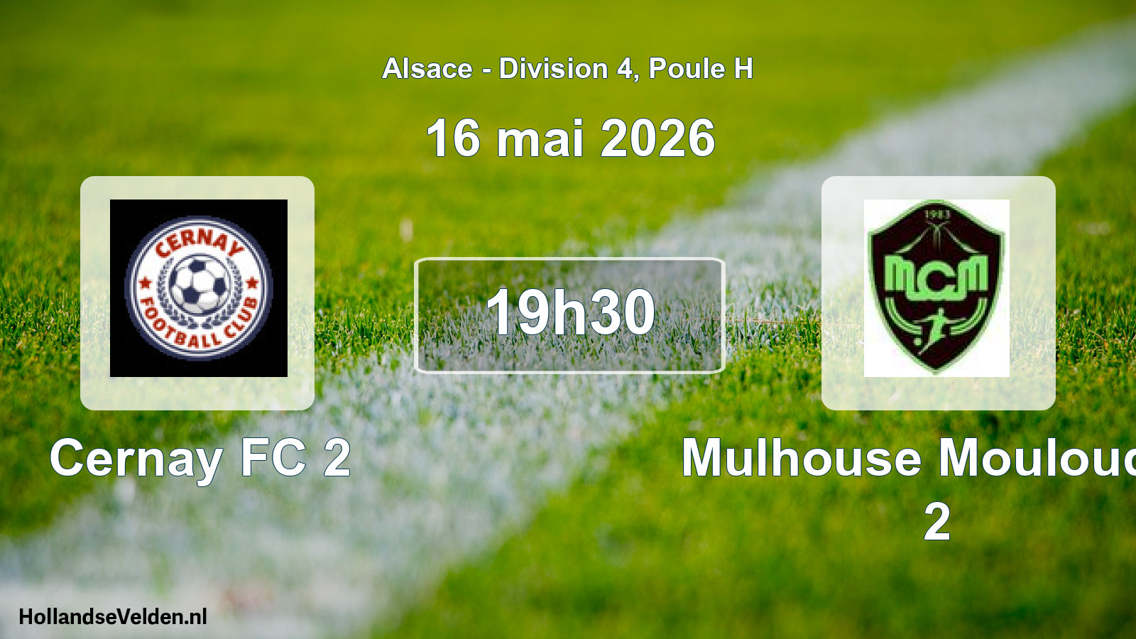 Geplande wedstrijd: Cernay FC 2 - Mulhouse Mouloudia 2 (16 mei 2026)