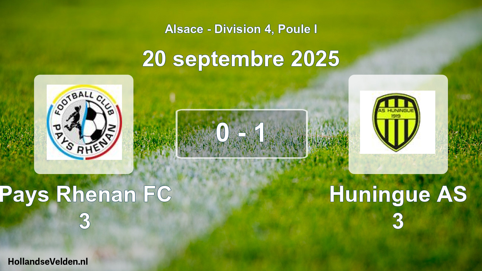 Match joué: Pays Rhenan FC 3 - Huningue AS 3 0 - 1 (20 septembre 2025)