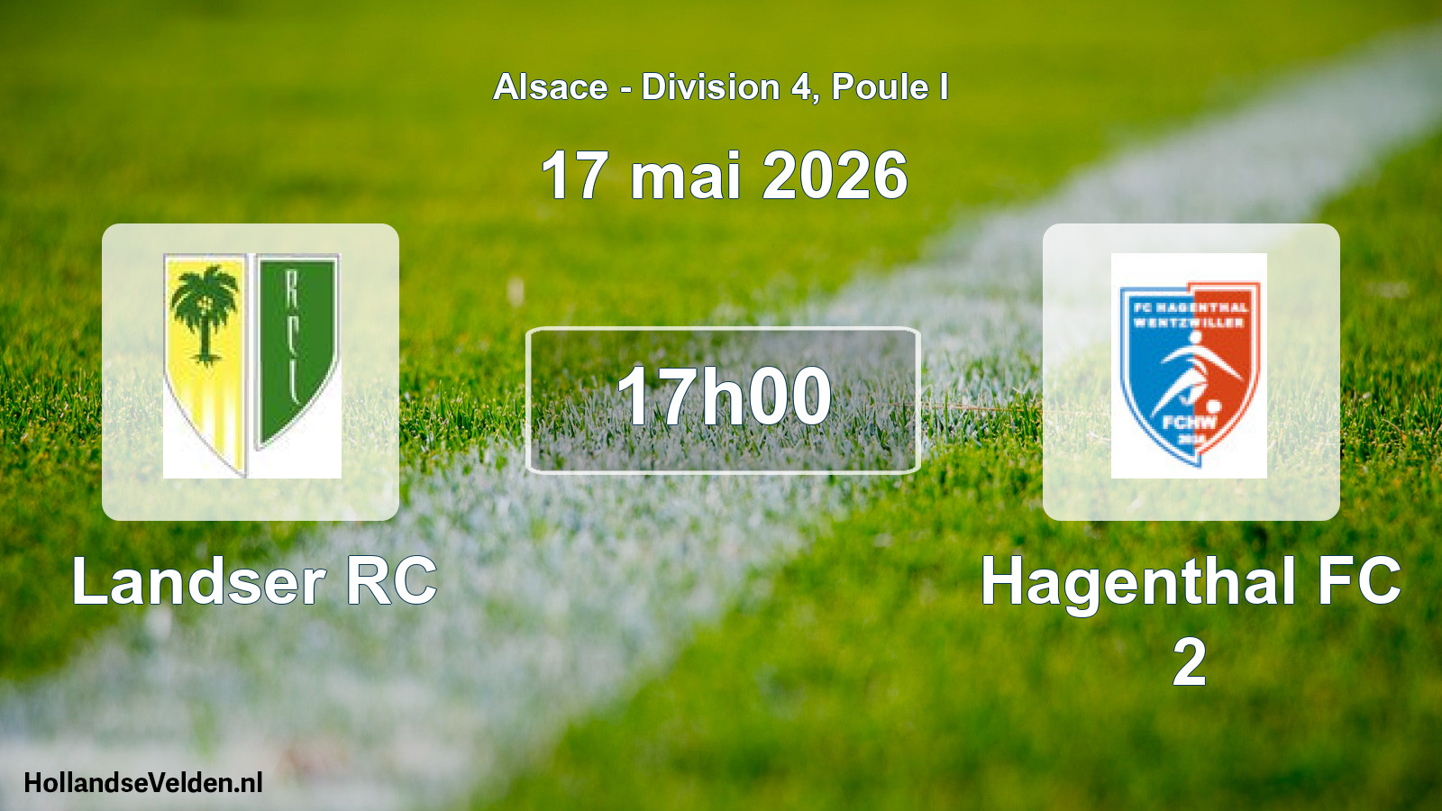 Scheduled Match: Landser RC - Hagenthal FC 2 (17 May 2026)