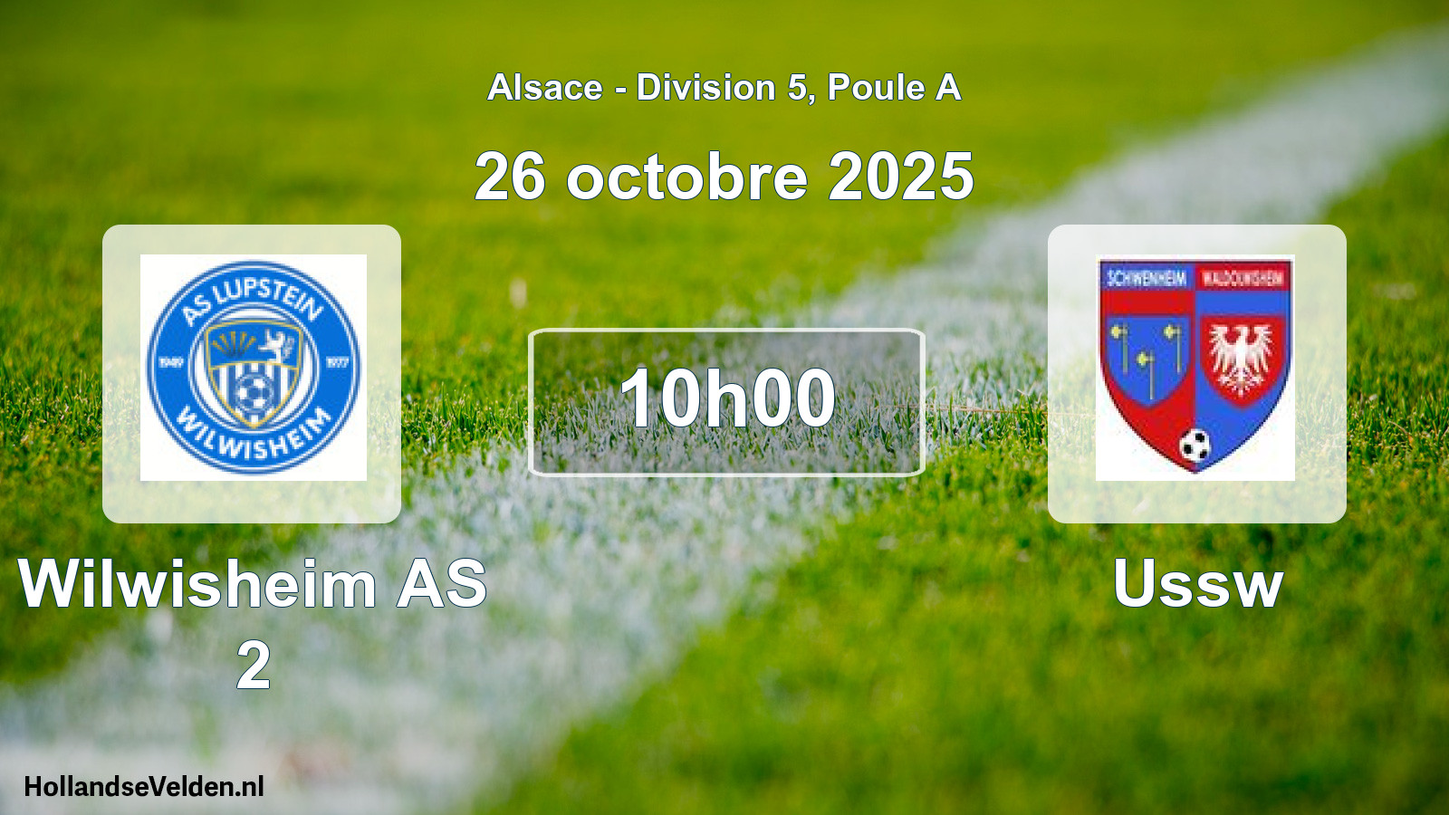 Scheduled Match: Wilwisheim AS 2 - Ussw (26 October 2025)
