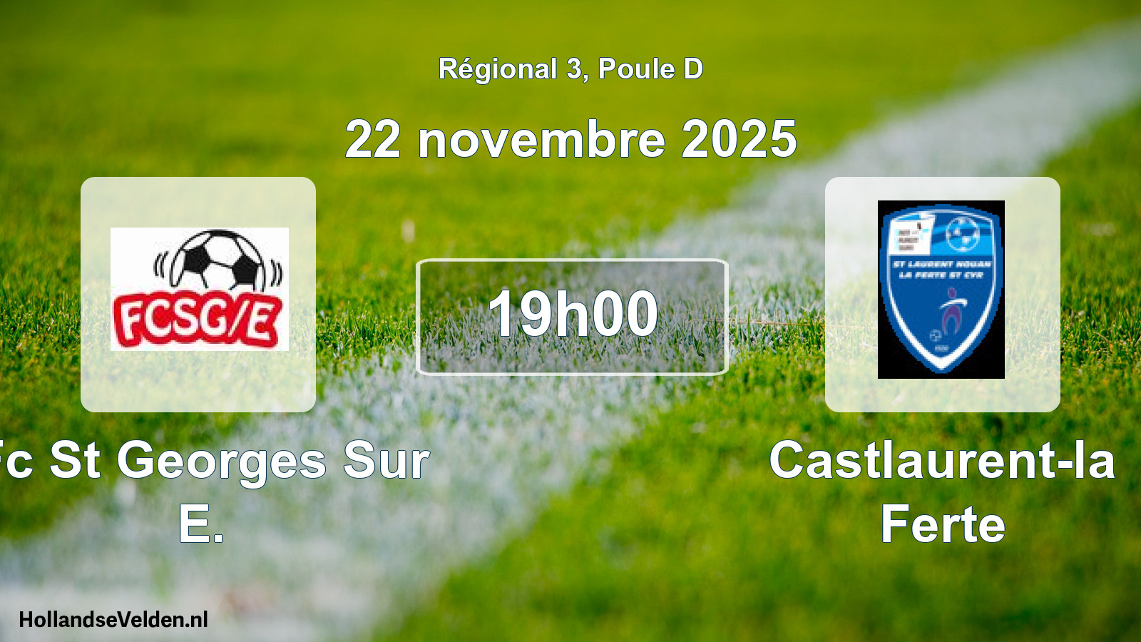 Geplande wedstrijd: Fc St Georges Sur E. - Castlaurent-la Ferte (22 novembre 2025)