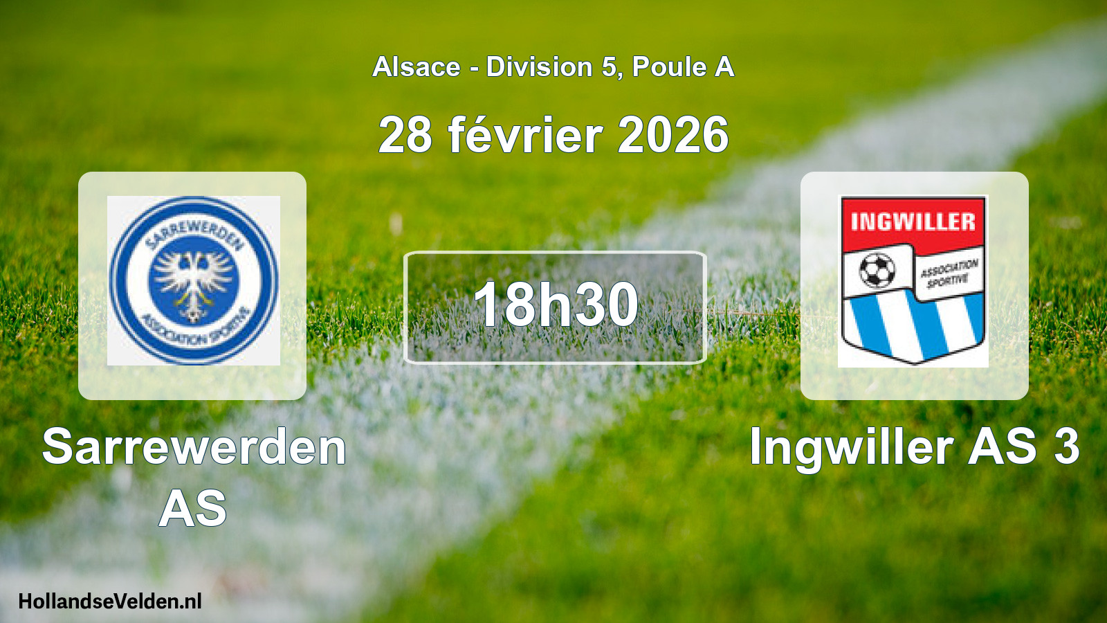 Scheduled Match: Sarrewerden AS - Ingwiller AS 3 (28 February 2026)