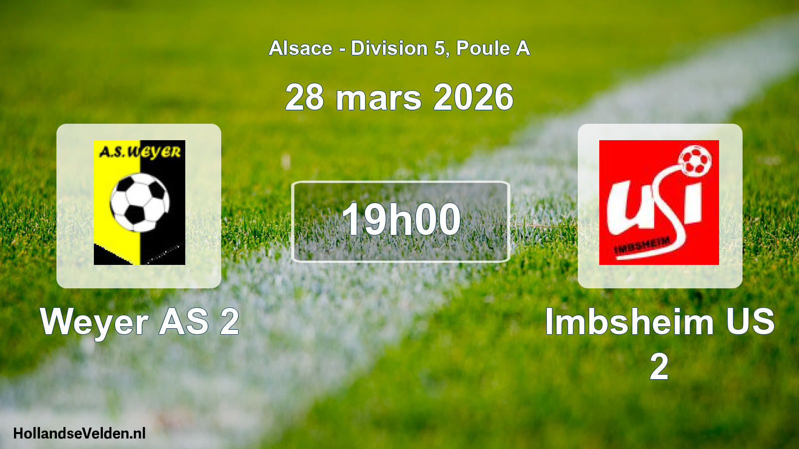 Scheduled Match: Weyer AS 2 - Imbsheim US 2 (28 March 2026)