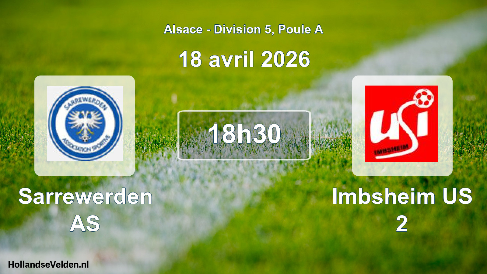 Scheduled Match: Sarrewerden AS - Imbsheim US 2 (18 April 2026)