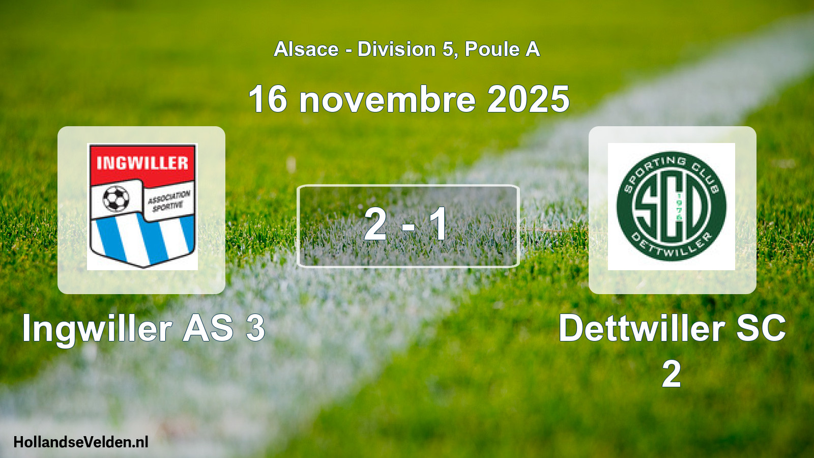 Match joué: Ingwiller AS 3 - Dettwiller SC 2 2 - 1 (16 novembre 2025)