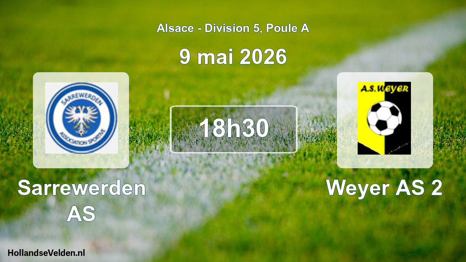 Match programmé: Sarrewerden AS - Weyer AS 2 (9 mai 2026)