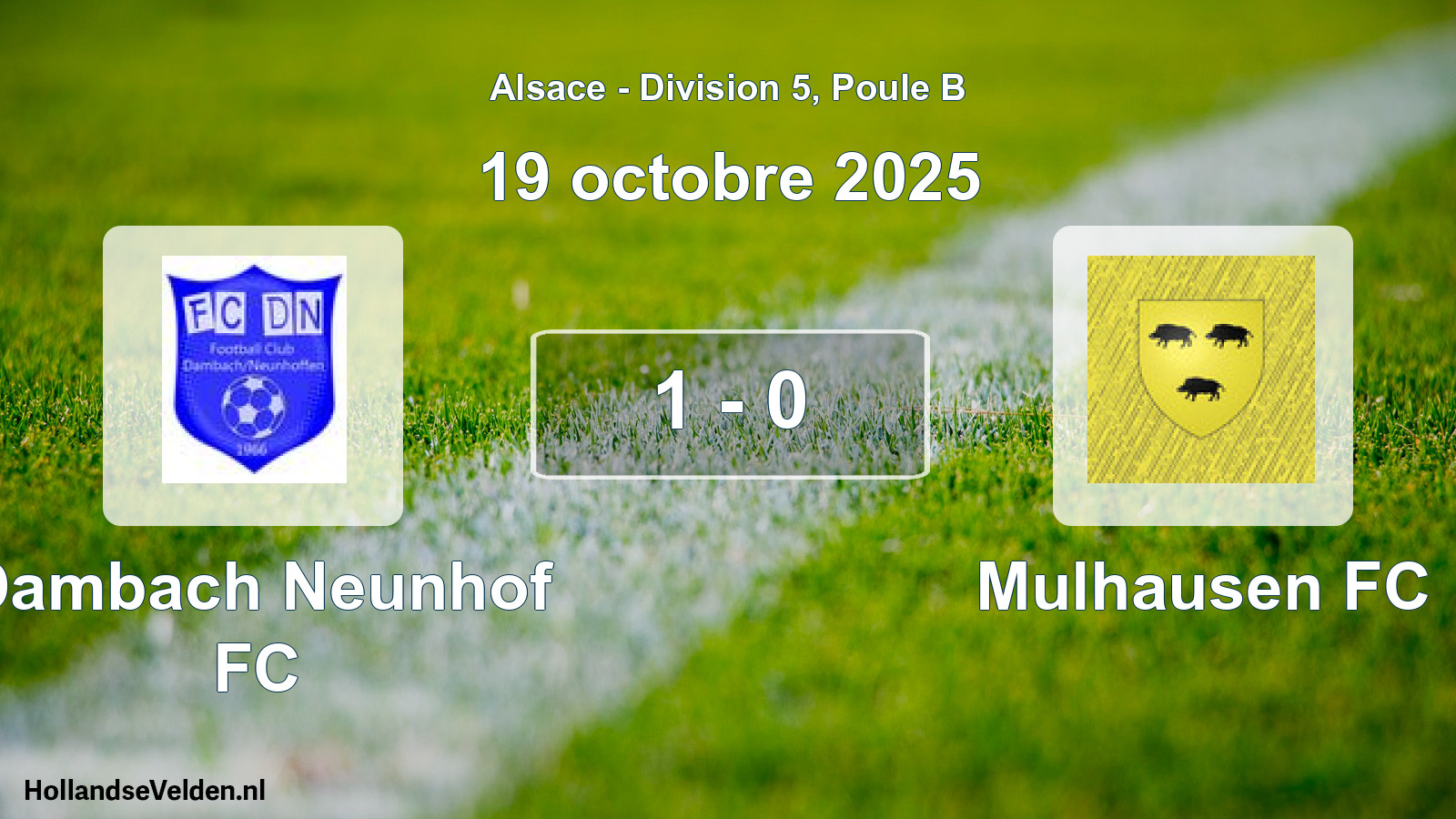 Total number of matches played: Dambach Neunhof FC - Mulhausen FC 1 - 0 (19 October 2025)