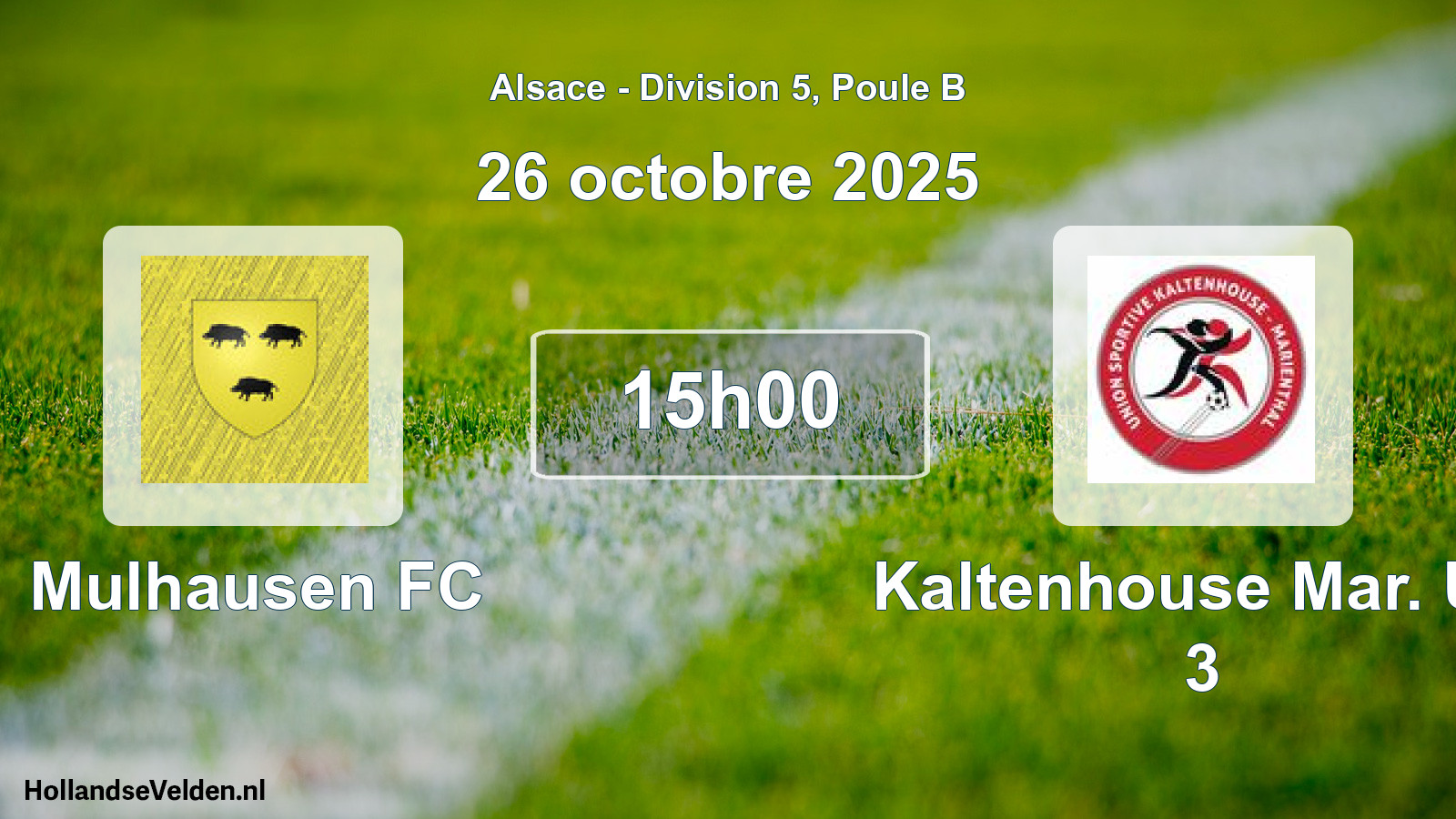 Match programmé: Mulhausen FC - Kaltenhouse Mar. US 3 (26 octobre 2025)