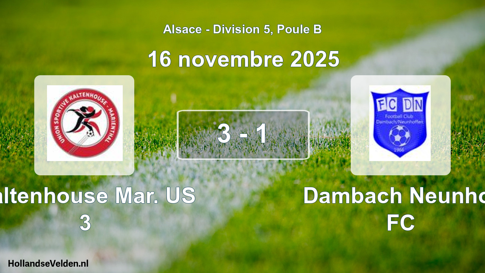 Match joué: Kaltenhouse Mar. US 3 - Dambach Neunhof FC 3 - 1 (16 novembre 2025)