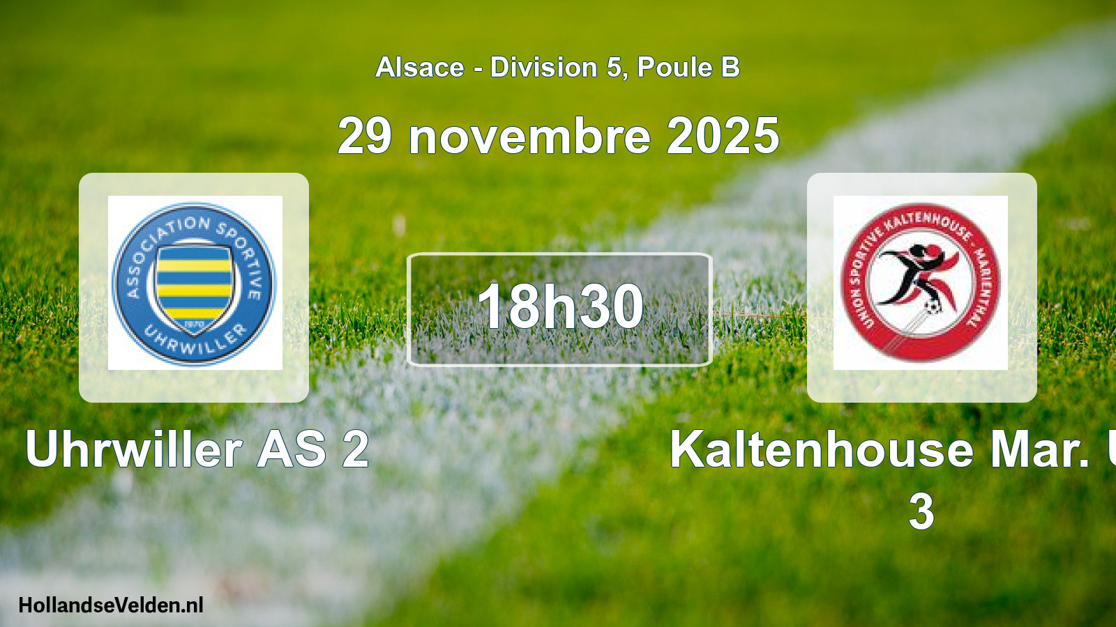 Match programmé: Uhrwiller AS 2 - Kaltenhouse Mar. US 3 (29 novembre 2025)