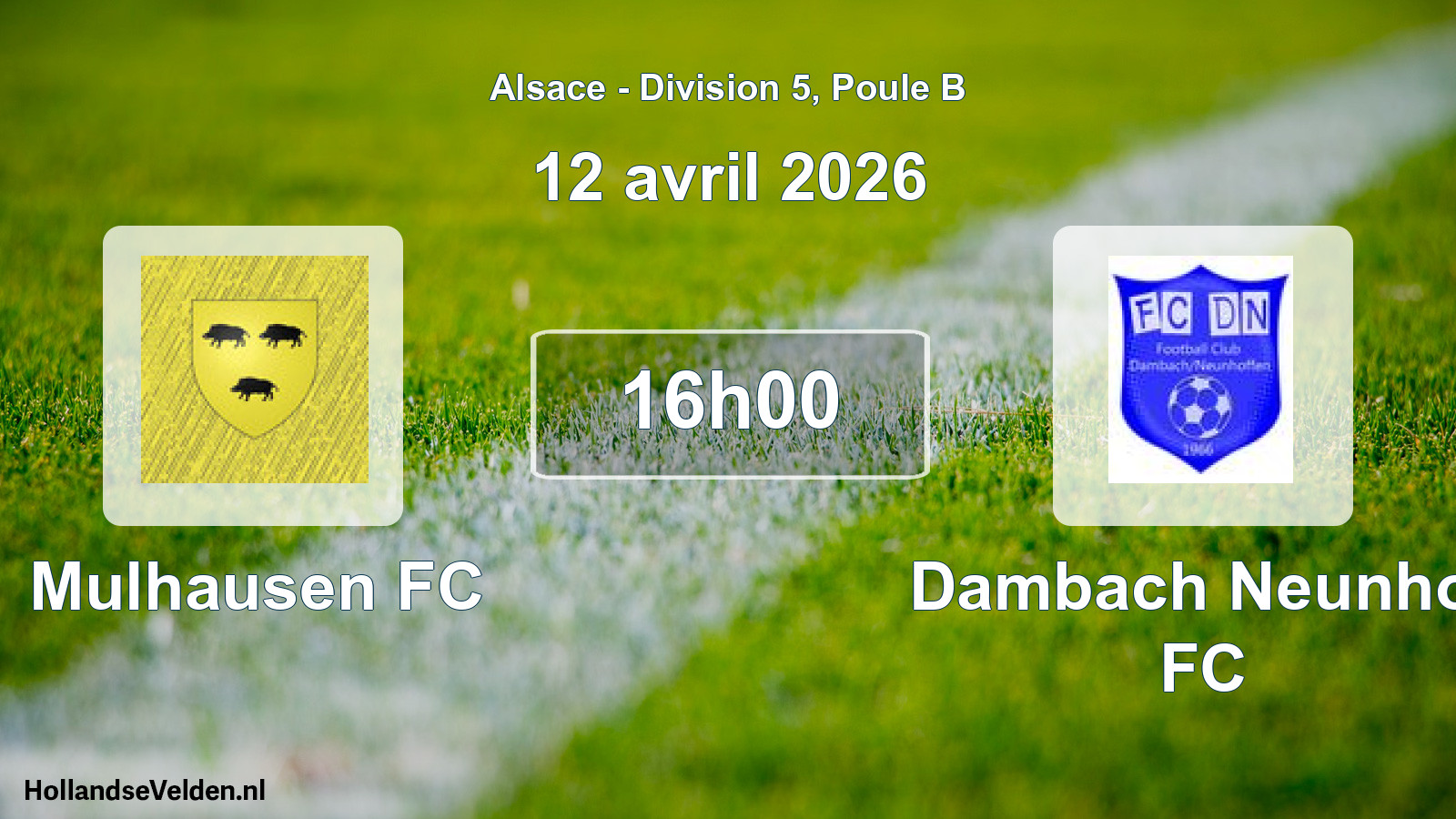 Geplande wedstrijd: Mulhausen FC - Dambach Neunhof FC (12 april 2026)