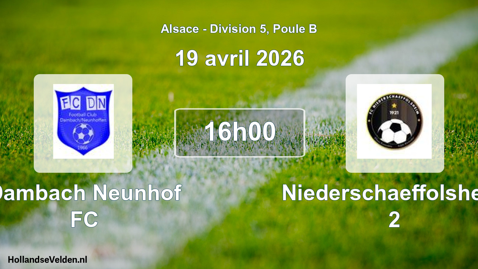 Match programmé: Dambach Neunhof FC - Niederschaeffolsheim 2 (19 avril 2026)