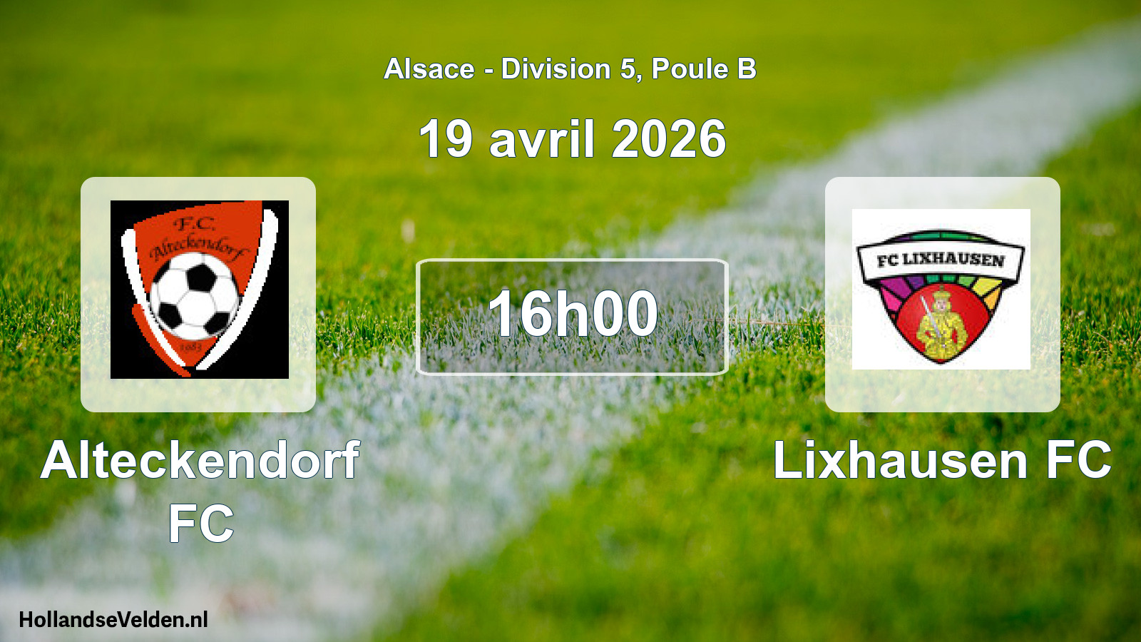 Geplande wedstrijd: Alteckendorf FC - Lixhausen FC (19 april 2026)