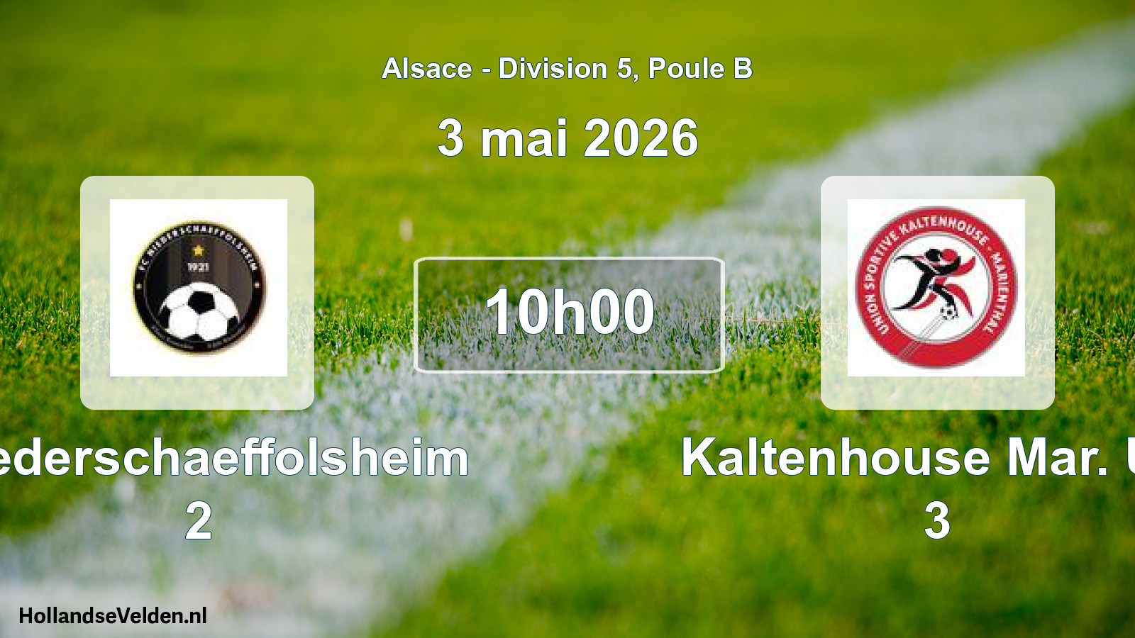 Match programmé: Niederschaeffolsheim 2 - Kaltenhouse Mar. US 3 (3 mai 2026)