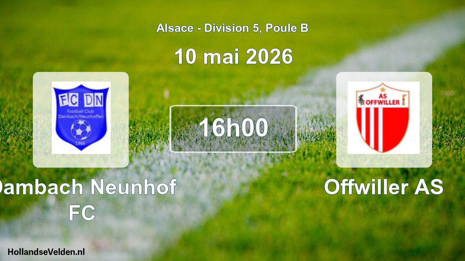 Match programmé: Dambach Neunhof FC - Offwiller AS (10 mai 2026)