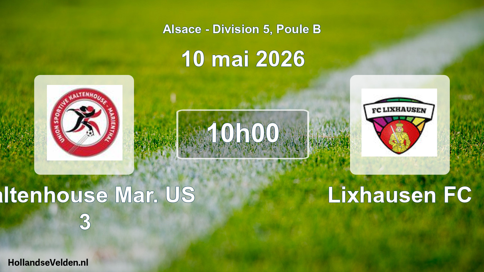 Match programmé: Kaltenhouse Mar. US 3 - Lixhausen FC (10 mai 2026)