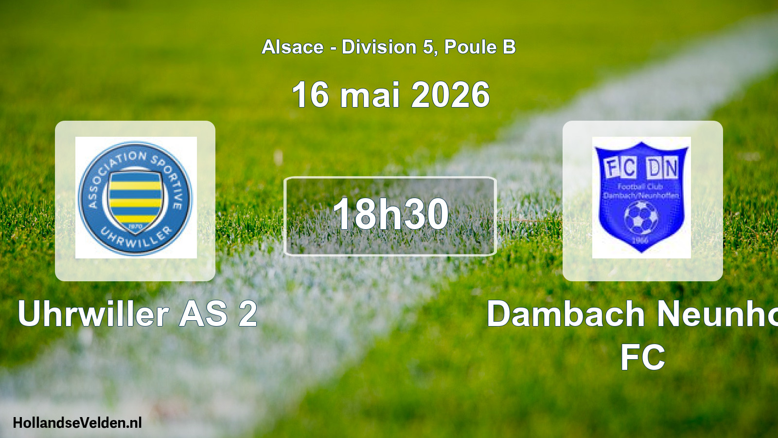 Geplande wedstrijd: Uhrwiller AS 2 - Dambach Neunhof FC (16 mei 2026)