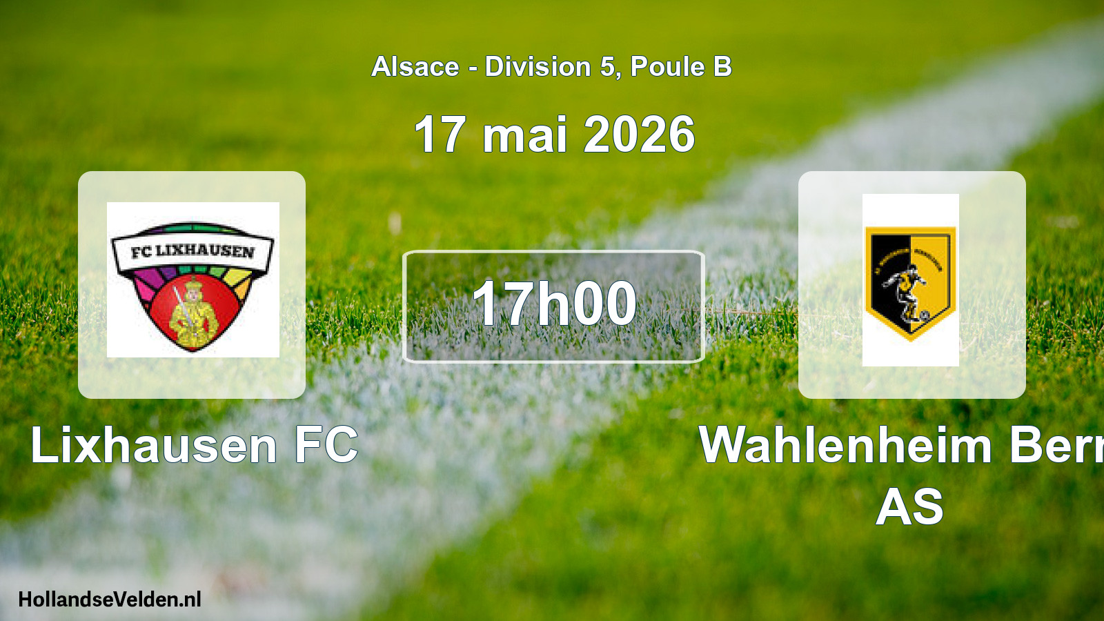 Geplande wedstrijd: Lixhausen FC - Wahlenheim Bern AS (17 mei 2026)