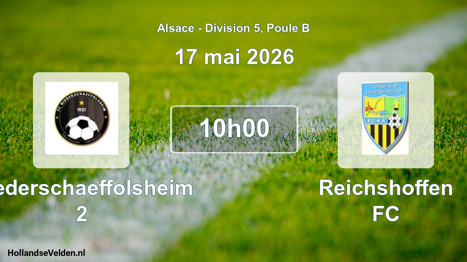 Match programmé: Niederschaeffolsheim 2 - Reichshoffen FC (17 mai 2026)