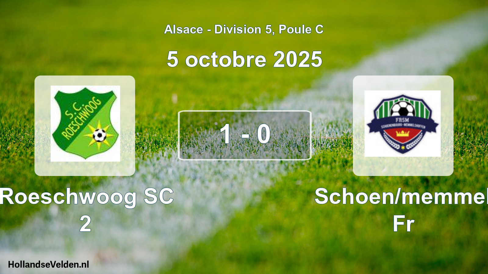 Match joué: Roeschwoog SC 2 - Schoen/memmel Fr 1 - 0 (5 octobre 2025)