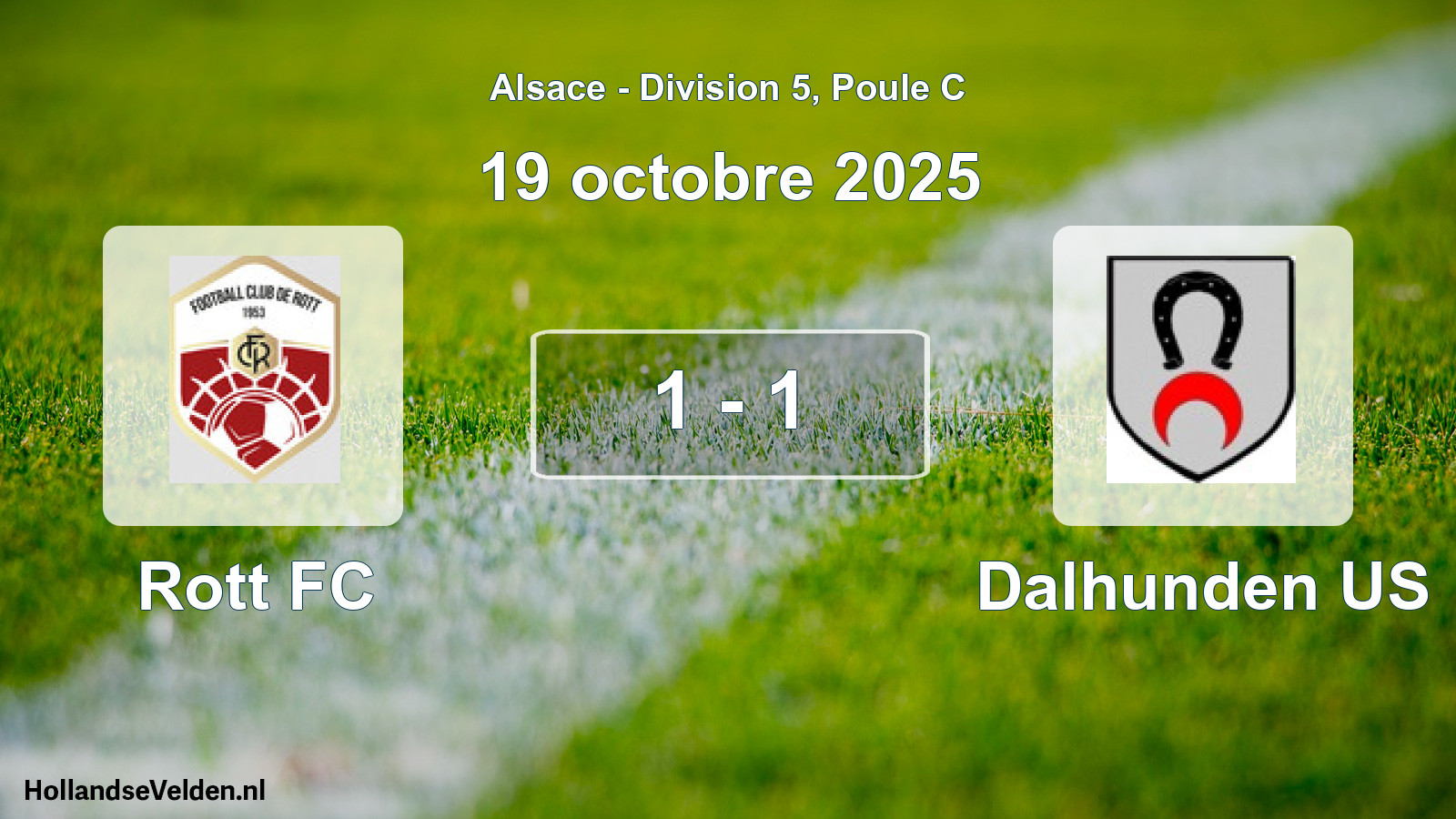 Total number of matches played: Rott FC - Dalhunden US 1 - 1 (19 October 2025)