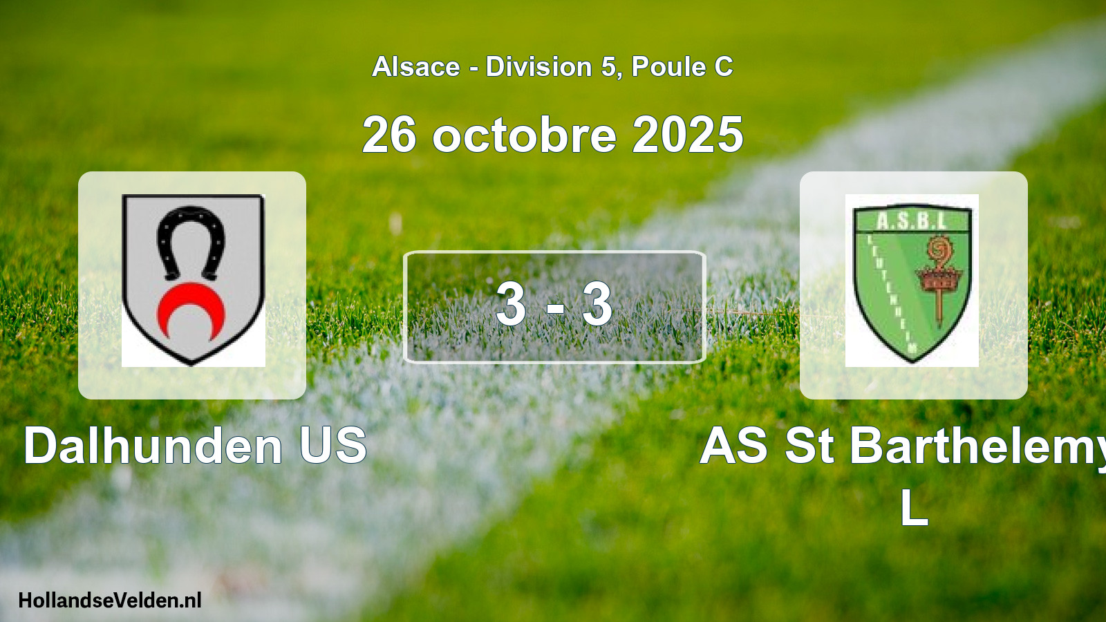 Match joué: Dalhunden US - AS St Barthelemy L 3 - 3 (26 octobre 2025)