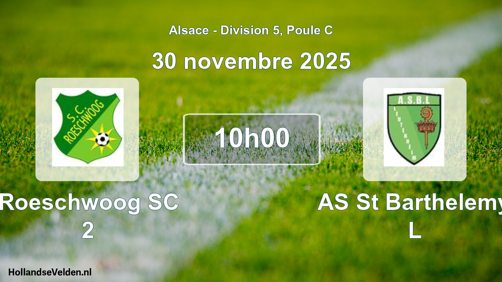 Scheduled Match: Roeschwoog SC 2 - AS St Barthelemy L (30 November 2025)
