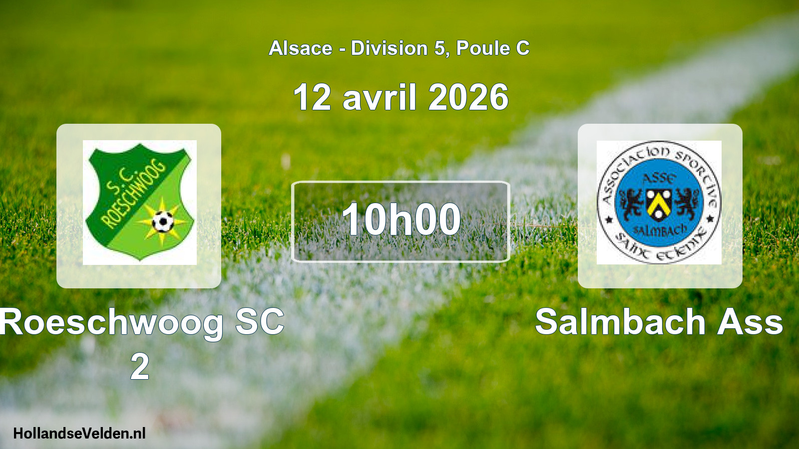 Match programmé: Roeschwoog SC 2 - Salmbach Ass (12 avril 2026)