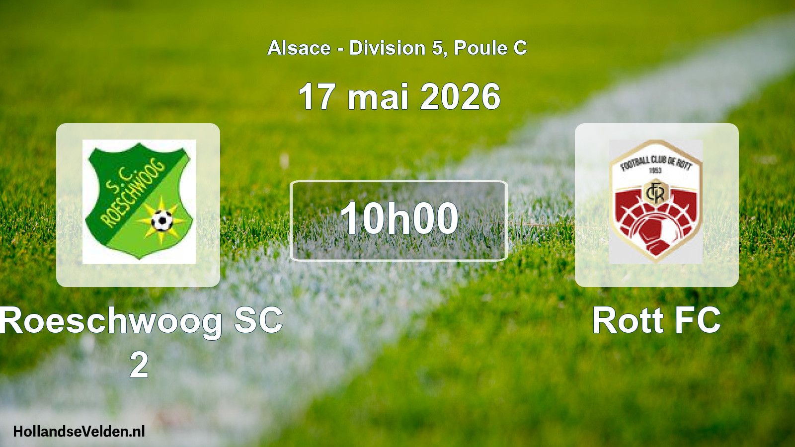 Scheduled Match: Roeschwoog SC 2 - Rott FC (17 May 2026)