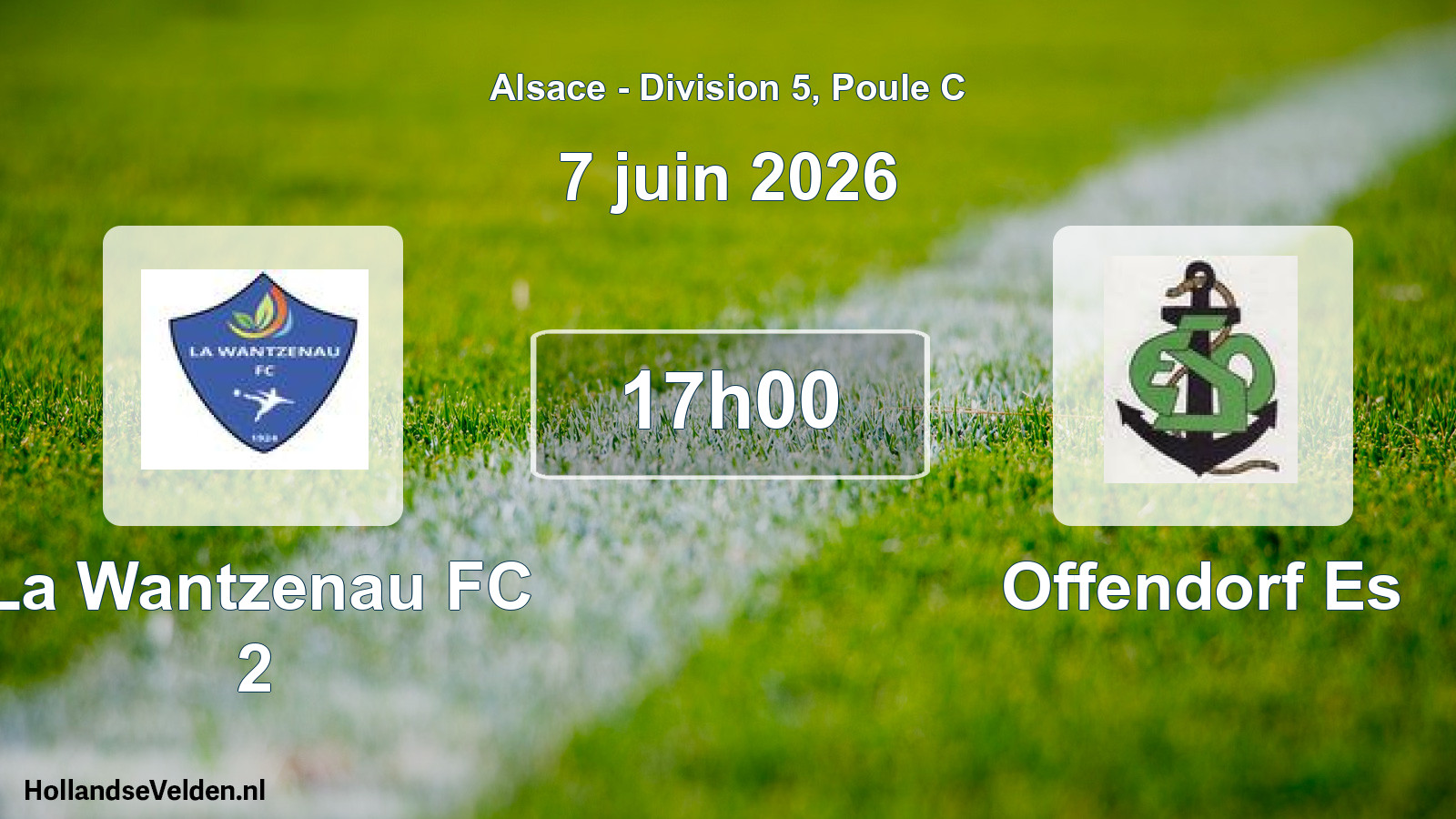 Scheduled Match: La Wantzenau FC 2 - Offendorf Es (7 June 2026)