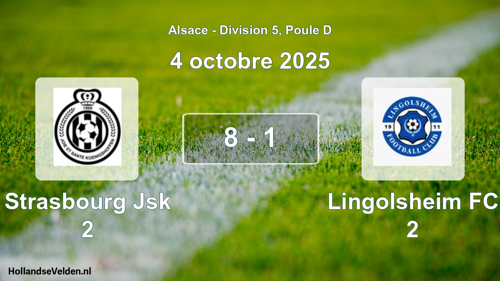 Total number of matches played: Strasbourg Jsk 2 - Lingolsheim FC 2 8 - 1 (4 October 2025)