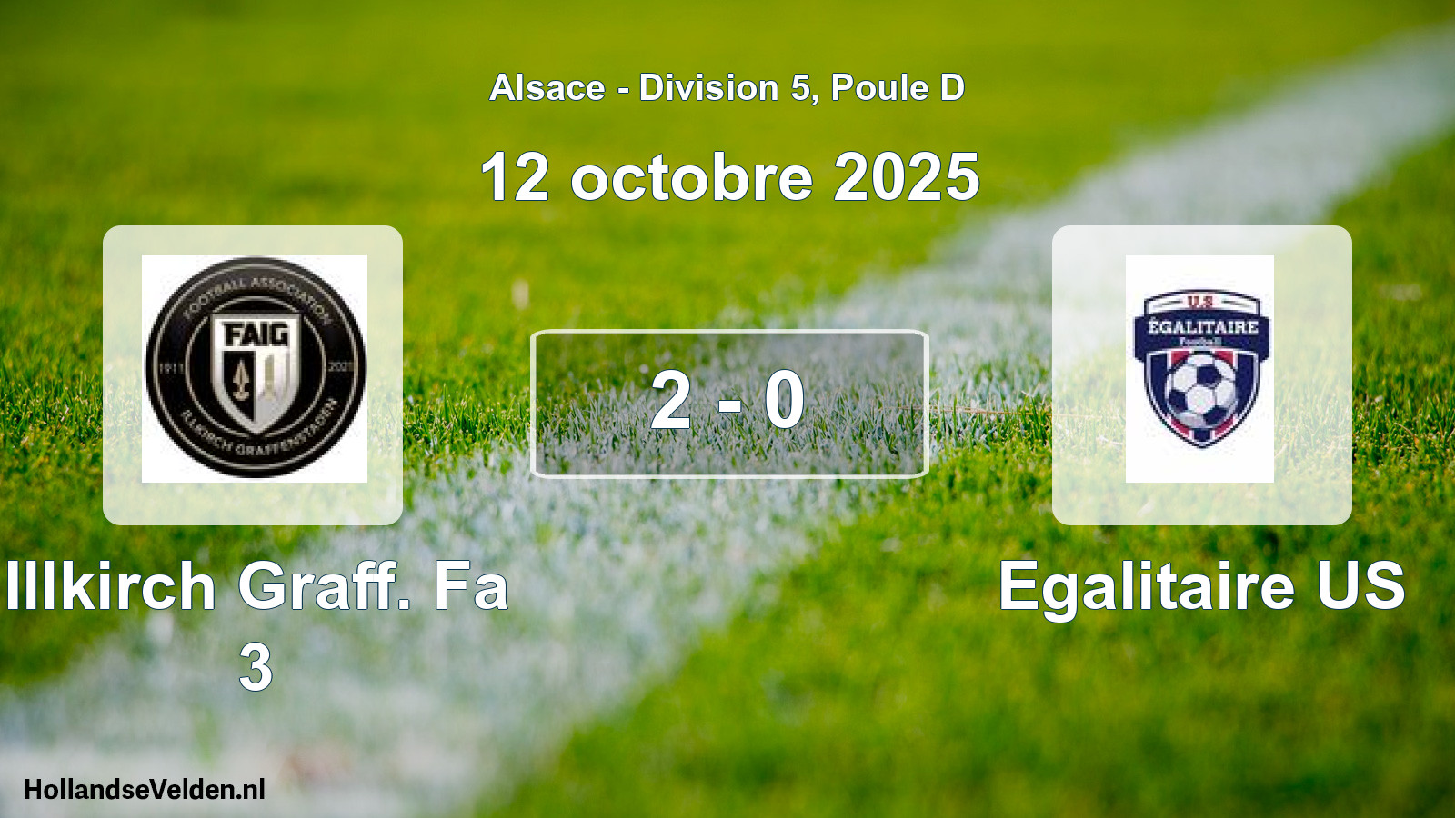 Match joué: Illkirch Graff. Fa 3 - Egalitaire US 2 - 0 (12 octobre 2025)