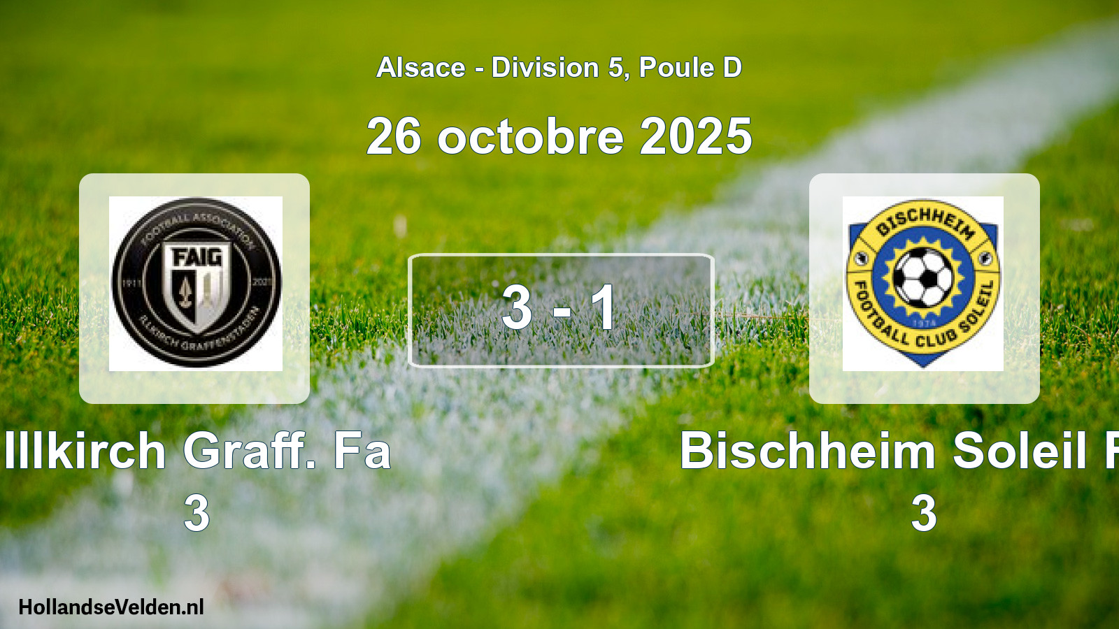 Match joué: Illkirch Graff. Fa 3 - Bischheim Soleil FC 3 3 - 1 (26 octobre 2025)