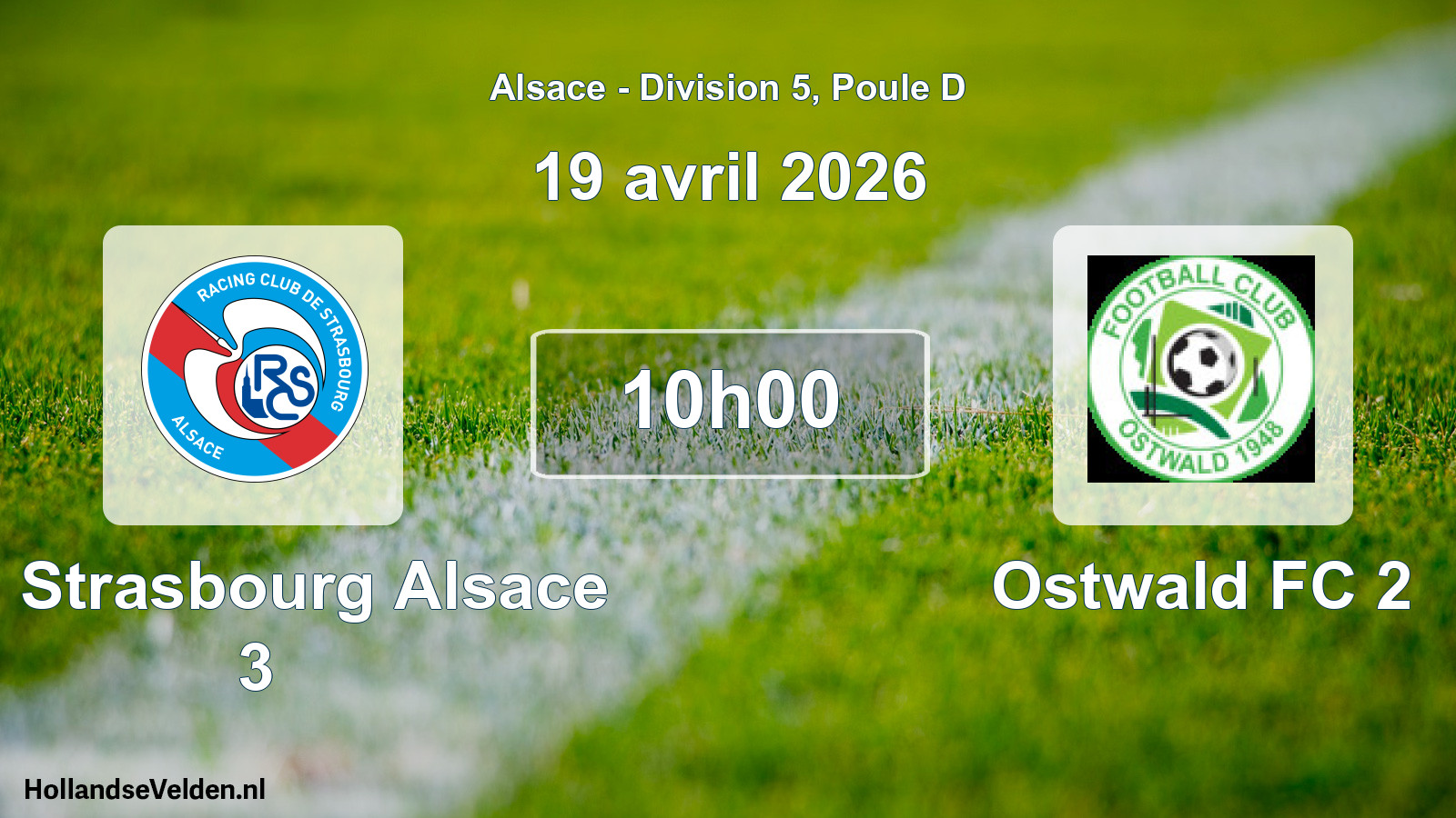 Match programmé: RC Strasbourg Alsace 3 - Ostwald FC 2 (19 avril 2026)